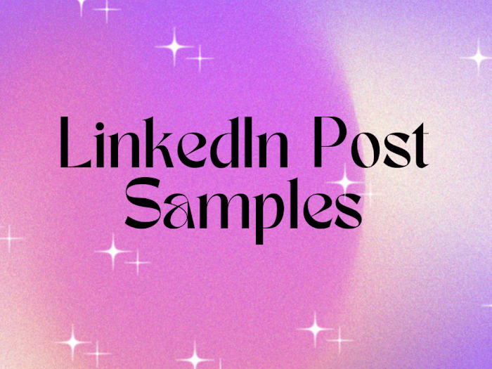 ✨LinkedIn Post Samples✨