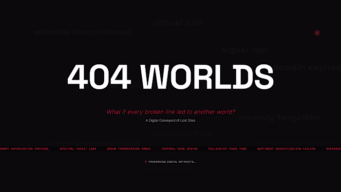 404 WORLDS: DIGITAL GRAVEYARD OF LOST SITES