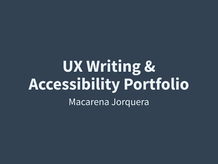 UX Writing & Accessibility Portfolio