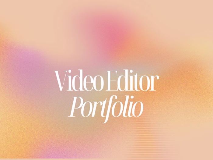 Video Editor Portfolio