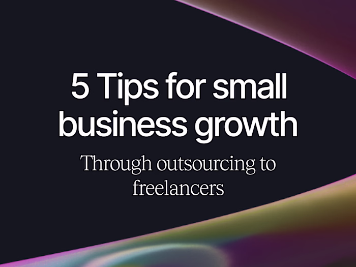5 Tips for Business Growth Through Outsourcing to Freelancers