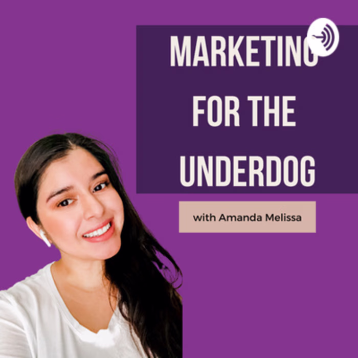 Marketing for the Underdog • A podcast on Anchor