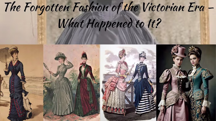 The Forgotten Fashion of the Victorian Era – What Happened to I…