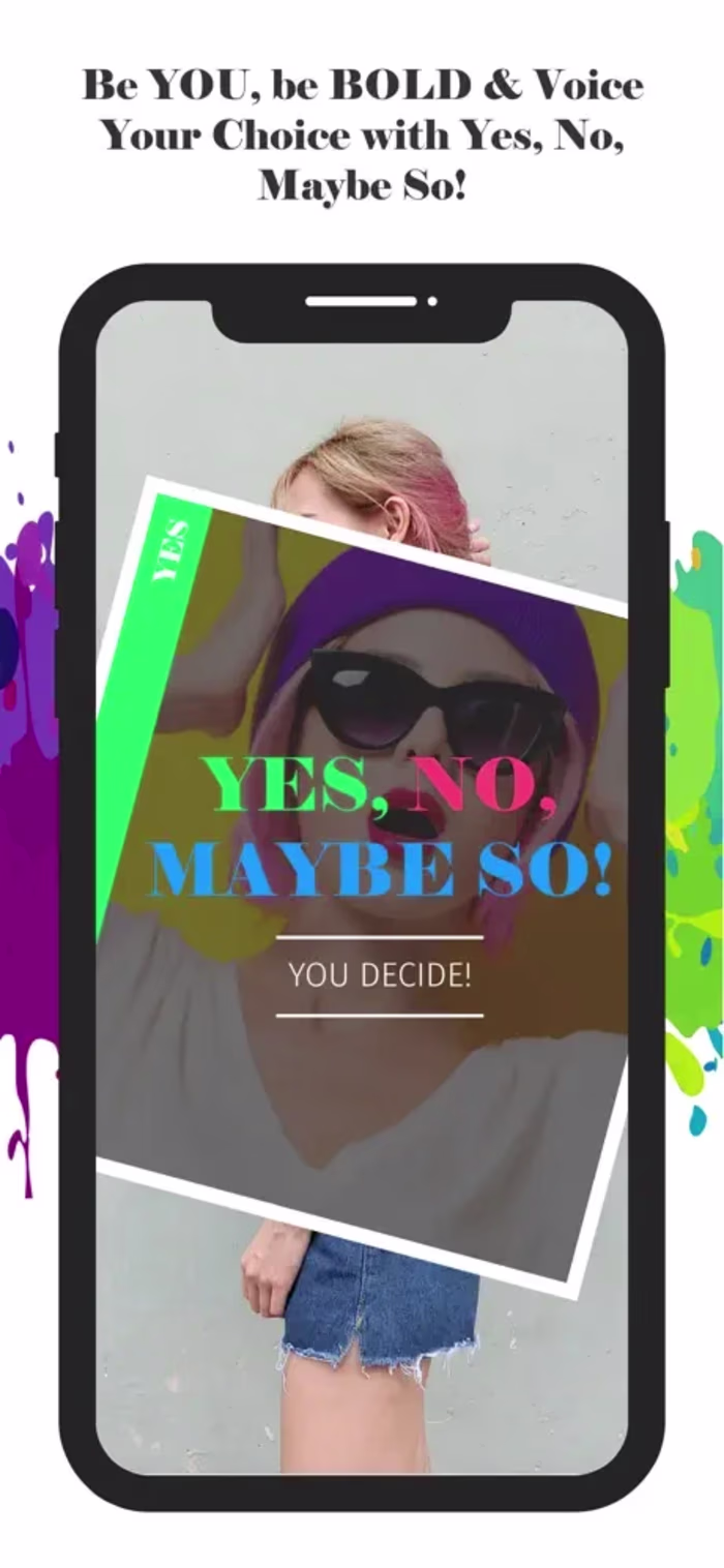 YNMS: Yes No Maybe So