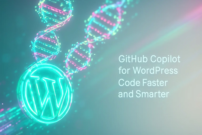 GitHub Copilot for WordPress: Code Faster and Smarter