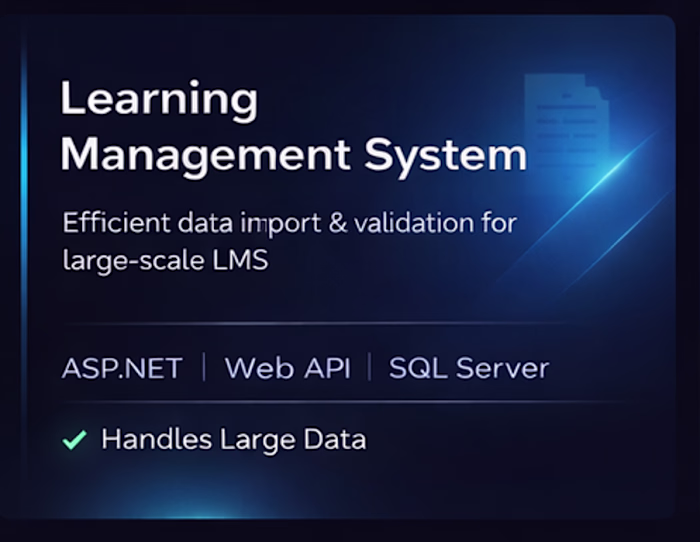 Learning Management System (LMS)
Developed scalable