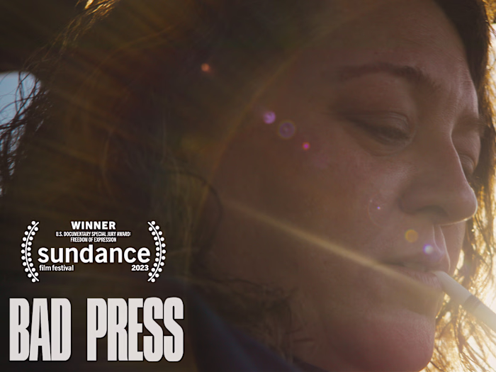 Bad Press | Sundance Winning Feature Documentary 