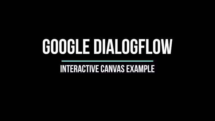 Google Dialogflow | Interactive Canvas - YouTube