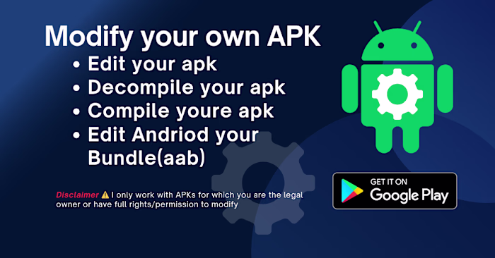 APK/AAB Modification and Upgrade