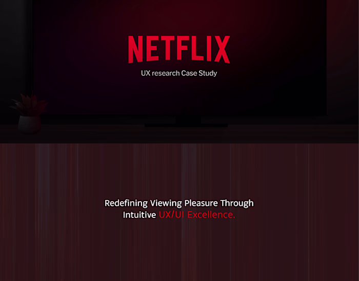 Netflix UX Research Case Study :: Behance