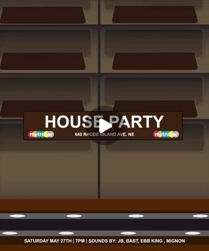 House Party DC event flyer at Metrobar