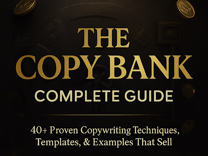 The Copy Bank: 40+ Advanced Copywriting Techniques 