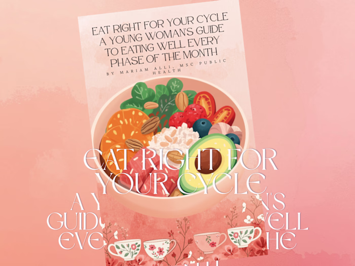 "Eat Right For Your Cycle"