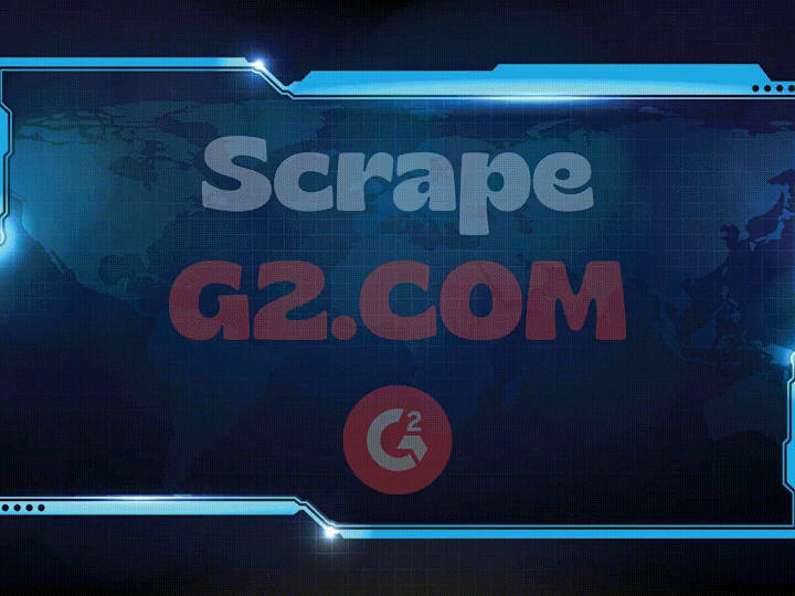 Cover image for G2 Power Scraper | Unlock Hidden Insights, Drive Success