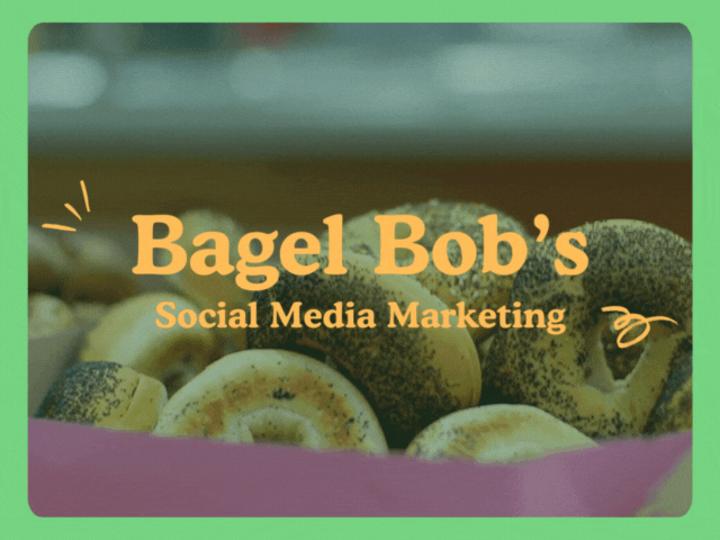 Cover image for Bagel Bob's NYTX — Social Media Marketing