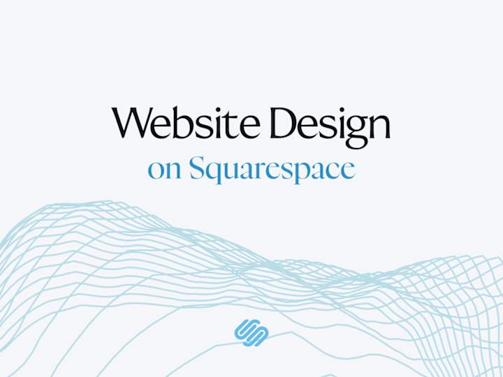 Cover image for Squarespace Website Design