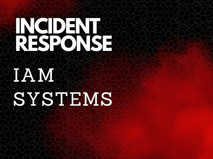 Cover image for Optimized Incident Response and IAM Systems