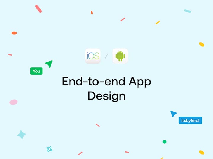 Cover image for End-to-end Mobile Apps Design