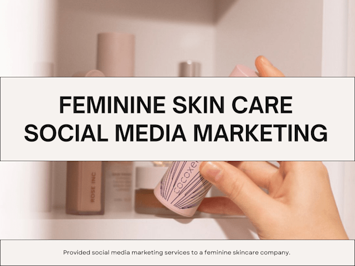 Cover image for Feminine Skincare Social Media Marketing