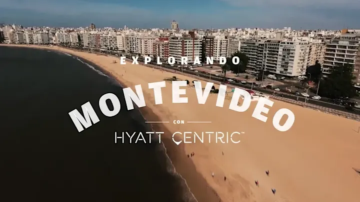 Cover image for Discover Montevideo with Hyatt Centric