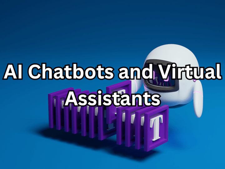 Cover image for AI Chatbots and Virtual Assistants