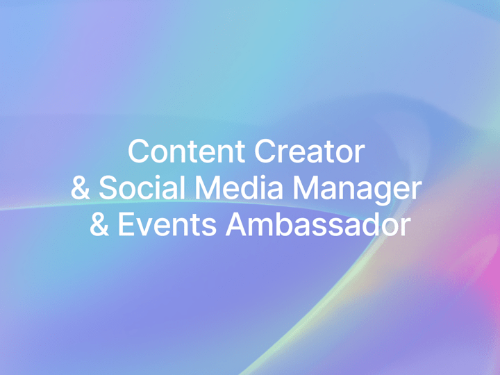 Cover image for Content creator, Social media manager & Events ambassador