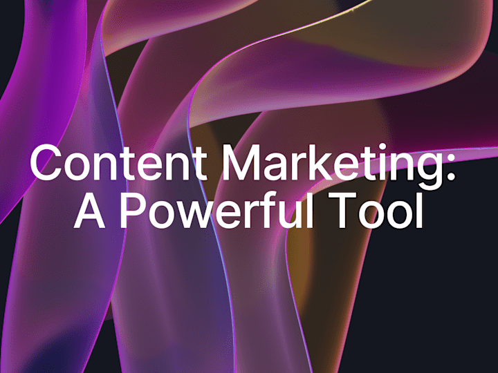 Cover image for Content Marketing: A Powerful Tool