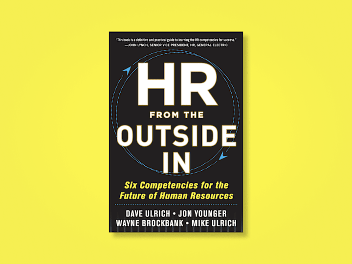 Cover image for HR from the Outside In: Six Competencies for the Future of Human