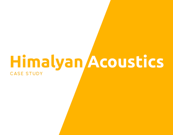 Cover image for Case Study | Himalyan Acoustics on Behance