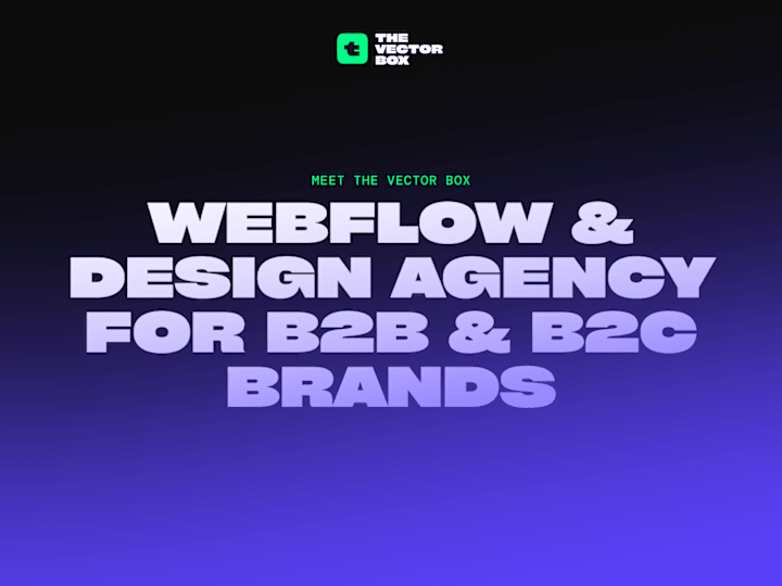 Cover image for #1 Webflow & Design Agency for B2B & B2C Brands 