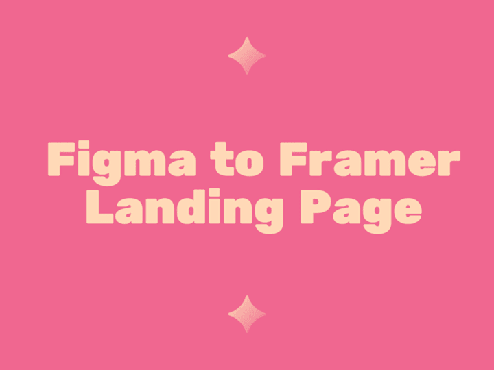 Cover image for Figma to Framer landing page