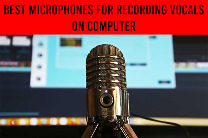 Cover image for Best Microphones for Recording Vocals on Computer