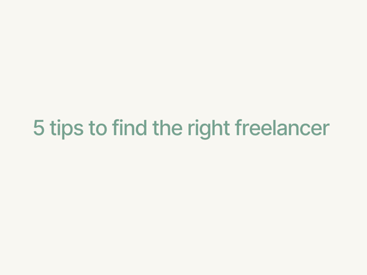 Cover image for Tips on finding the right freelancer for the job 