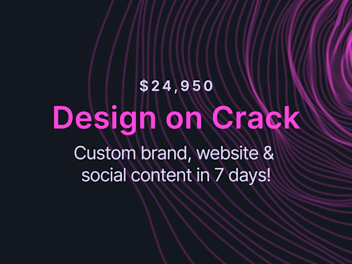 Cover image for Design on Crack (New Brand, Website & Social in 7 days!!!)