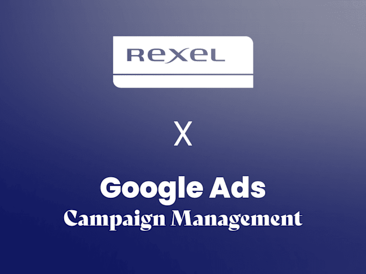 Cover image for REXEL | Google Ads Campaign Management