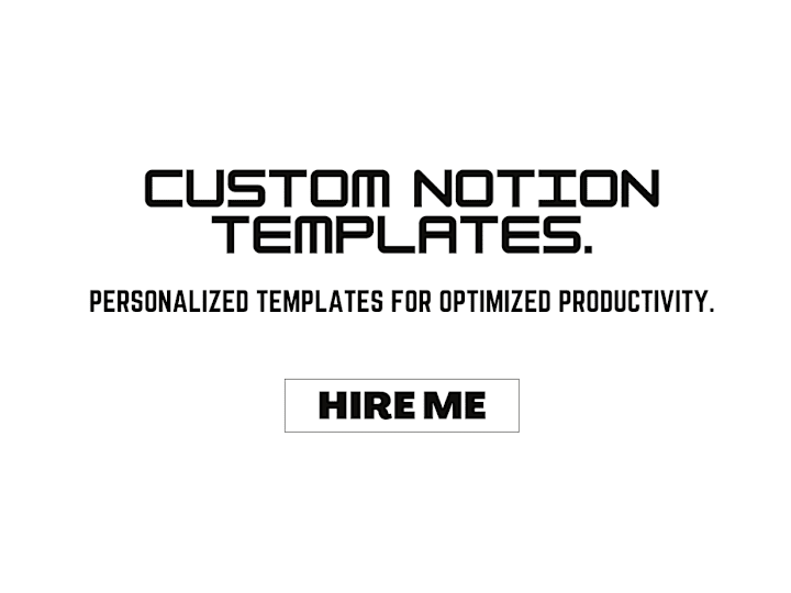 Cover image for Custom Notion Templates Designed for Your Unique Needs.