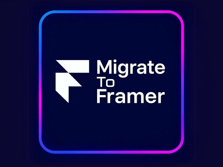 Cover image for Migrate To Framer