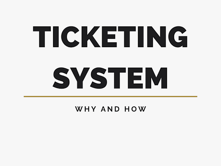 Cover image for Ticketing System Introduction