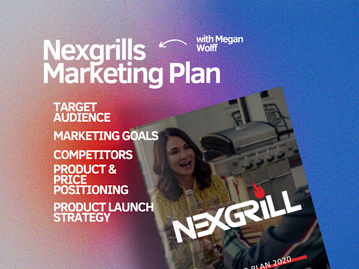 Cover image for Flame Grilled Brand & Marketing Strategy: Nexgrill Barbeques