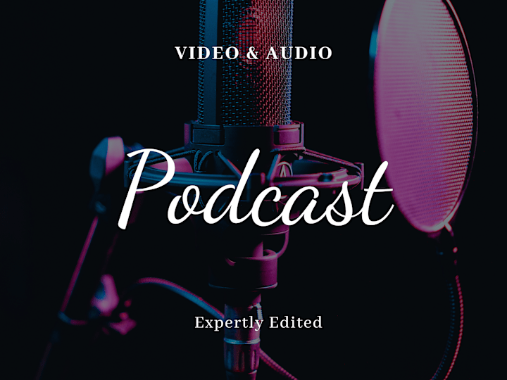 Cover image for Expertly edited video podcast