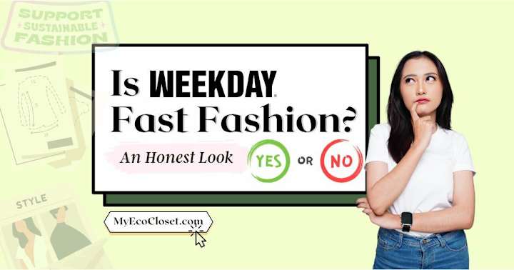 Cover image for Is Weekday Fast Fashion?