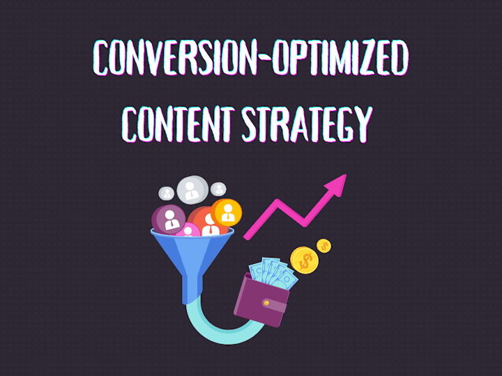 Cover image for Conversion-Optimized Content Strategy