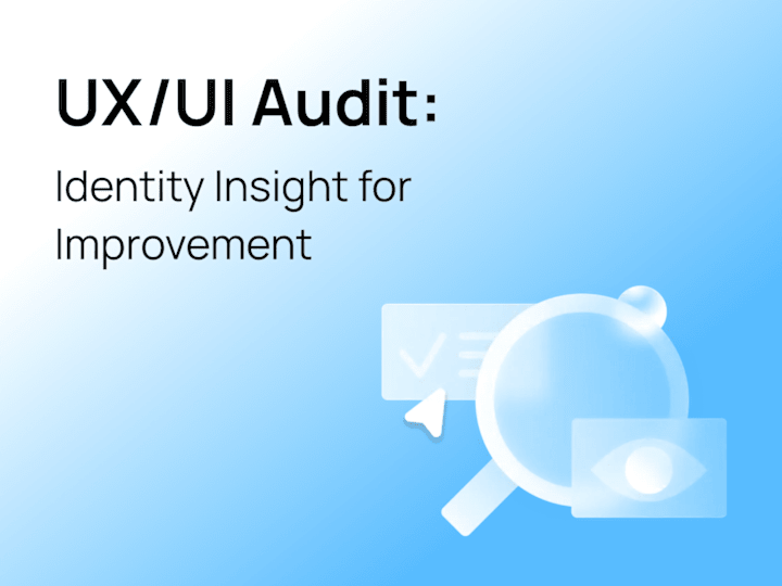 Cover image for  🔍 UX/UI Audit: identify insight for improvement.