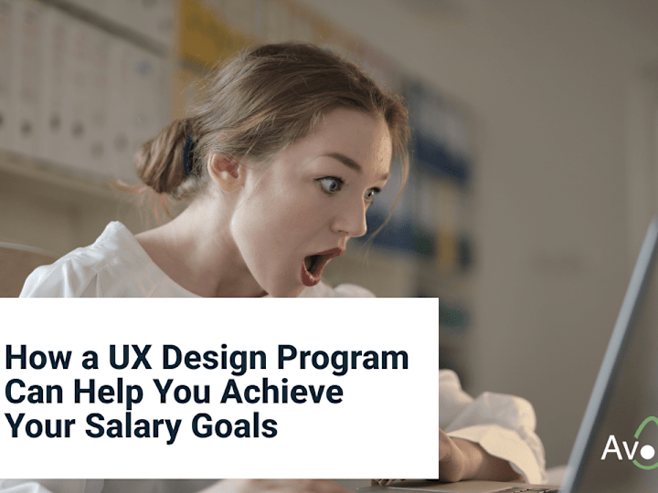 Cover image for How a UX Design Program Can Help You Achieve Your Salary Goals?