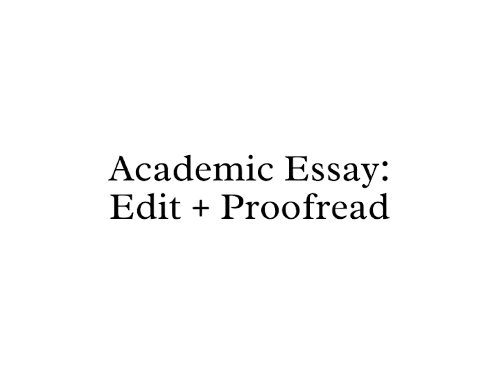 Cover image for Academic Essay: Edit + Proofread