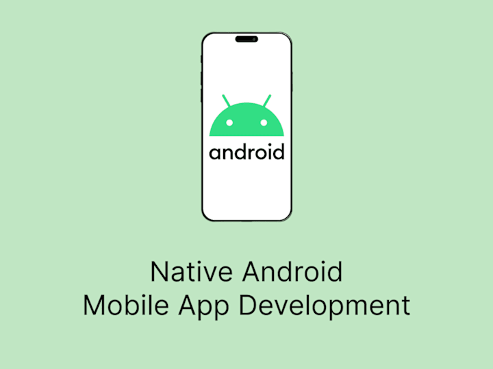 Cover image for Native Android App Development - Kotlin | Java