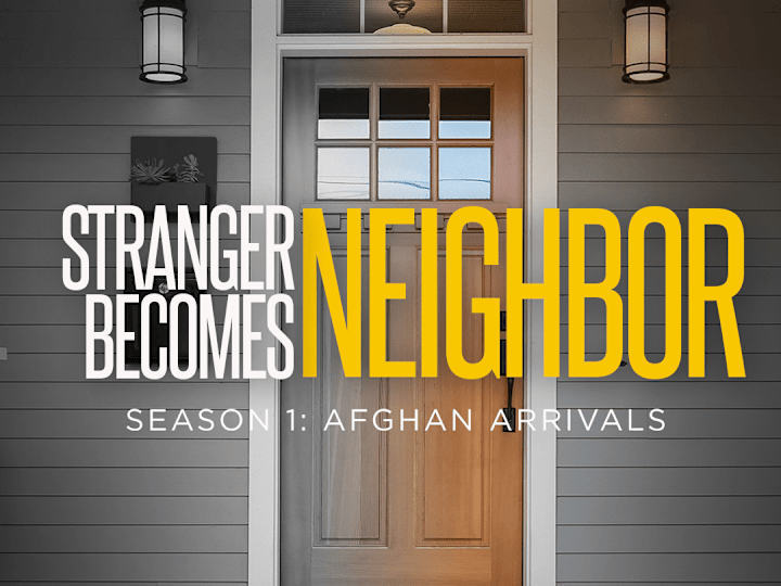 Cover image for Stranger Becomes Neighbor - Podcast