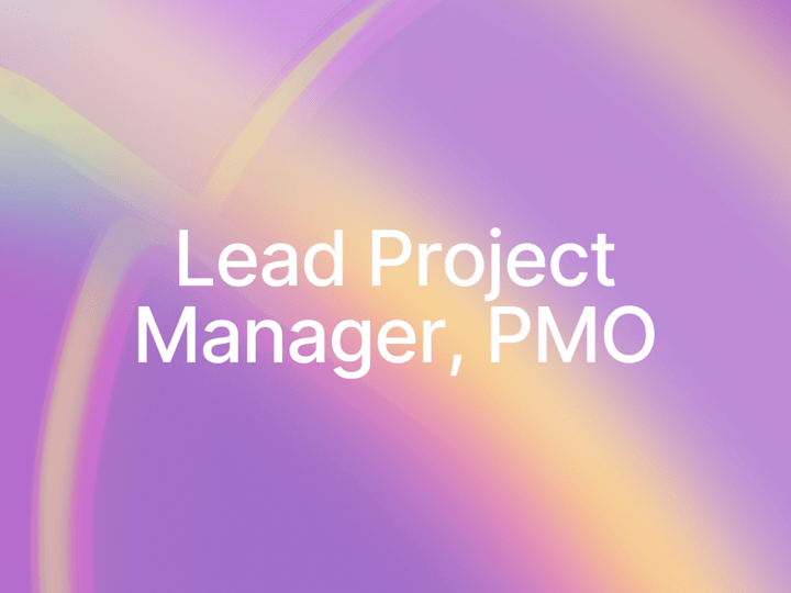 Cover image for Lead Project Manager, PMO 