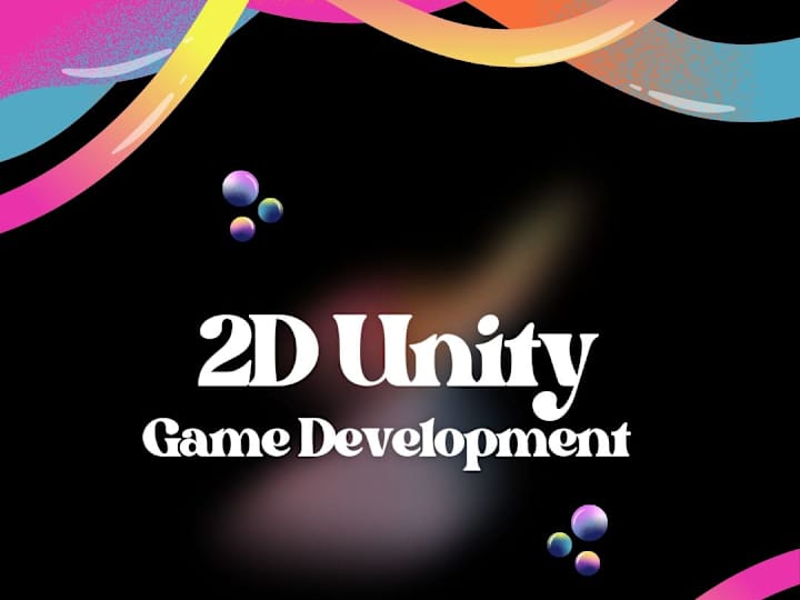 Cover image for 2D Unity Game Development