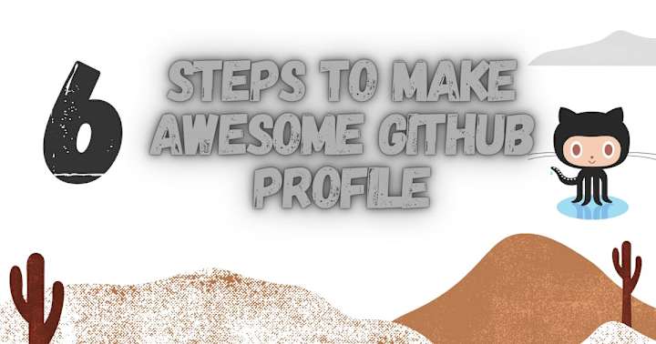 Cover image for How to make a cool Github Profile